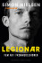 Legionær - Fem År I Fremmedlegionen