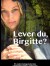 Lever Du Birgitte