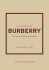 Little Book Of Burberry The Story Of The Iconic Fashion House