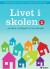 Livet I Skolen