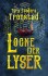 Løgne Der Lyser