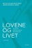 Lovene Og Livet