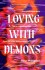 Loving With Demons