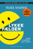 Lykkefælden - Stop Kampen Lev Livet