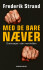 Med De Bare Næver