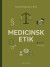 Medicinsk Etik
