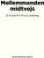 Mellemmanden Midtvejs