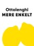 Mere Enkelt