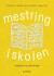 Mestring I Skolen