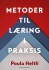 Metoder Til Læring I Praksis