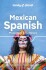 Mexican Spanish Phrasebook Dictionary - Lonely Planet