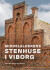 Middelalderens Stenhuse I Viborg