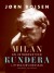 Milan Kundera En Introduktion