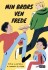 Min Brors Ven Frede
