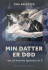 Min Datter Er Død