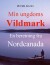 Min Ungdoms Vildmark