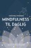 Mindfulness Til Daglig