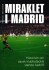 Miraklet I Madrid