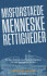 Misforståede Menneskerettigheder