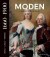 Moden I Danmark Gennem 400 År