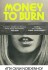 Money To Burn