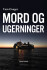 Mord Og Ugerninger