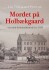 Mordet På Holbækgaard