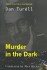 Murder In The Dark