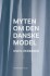 Myten Om Den Danske Model
