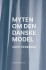 Myten Om Den Danske Model
