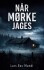 Når Mørke Jages