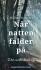 Når Natten Falder På
