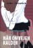 Når Omvejen Kalder