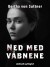 Ned Med Våbnene