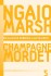 Ngaio Marsh 5 - Champagnemordet