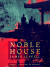 Noble House 5