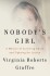 Nobody S Girl A Memoir Of Surviving Abuse And Fighting For Justice
