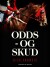 Odds - Og Skud