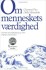 Om Menneskets Værdighed