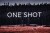 One Shot