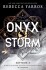 Onyx Storm - Byd Mørket Trods