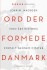 Ord Der Formede Danmark