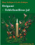 Origami - Foldefamiliens Jul