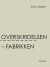 Overskridelsen - Fabrikken