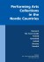 Performing Arts Collections In The Nordic Countries