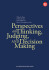 Perspectives On Thinking Judging And Decision Making