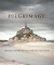 Pilgrimage The Great Pilgrim Routes Of Britain And Europe