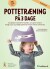 Pottetræning På 3 Dage