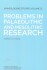 Problems In Palaeolithic And Mesolithic Research