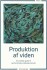 Produktion Af Viden